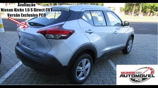 Avaliação  Nissan Kicks 16 S Direct CVT  Versão Exclusiva PCD [upl. by Eniahpets]