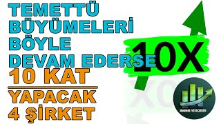 TEMETTÜ BÜYÜMELERİ İLE 10 KAT YAPACAK 4 BORSA DEVİ ŞİRKET [upl. by Stilu]