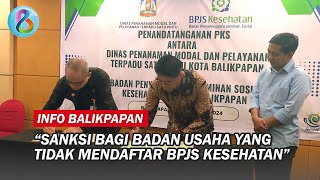 PKS Antara DPMPTSP dan BPJS Kesehatan Balikpapan Kewajiban Jaminan Kesehatan bagi Pekerja [upl. by Narruc]