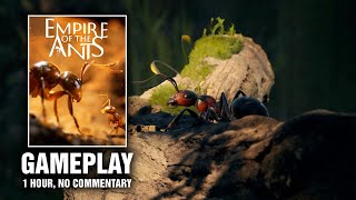 Empire of the Ants  Gameplay  1 hour  No commentary [upl. by Annua]