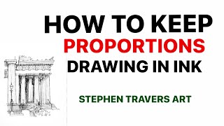 How to Keep Proportions Drawing in Ink [upl. by Cerelly]