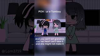 POV ur a Tomboy gachalife gacha Edit Tomboy made by Lam3719 [upl. by Hallsy]