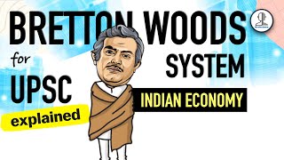 Bretton Woods System  Pegging of Currency  History of Exchange Rates in INDIA [upl. by Rubi]