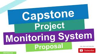 Capstone Project Monitoring System Proposal [upl. by Canica561]