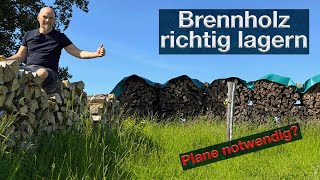 Brennholz Meterholz richtig trocknen und lagern muss es immer eine Plane sein [upl. by Nitsrek]