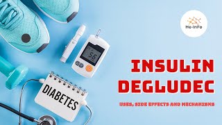 insulin degludec  Uses Dosage Side Effects amp Mechanism  Tresiba [upl. by Ardnoet]