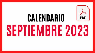 ▶️ CALENDARIO SEPTIEMBRE 2023 ✅ DESCARGAR Y IMPRIMIR PDF CALENDARIO SEPTIEMBRE 2023 🚀 TODOS LOS DÍAS [upl. by Lazare]