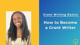 Grant Writing Basics How to Become a Grant Writer in 2021 [upl. by Keeley]