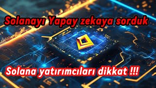 Solana blockchain fiyat tahmini En İyi Solana Projeleri SOL geleceği btcethereumen iyi crypto xrp [upl. by Ehcadroj]