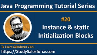 20 Java Instance and Static Initialization Blocks  Learn java by Sanjay Gupta [upl. by Kirimia919]