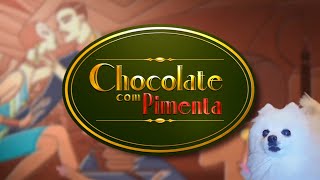 Chocolate com Pimenta em cachorrês  NOSTALGIA [upl. by Yllime451]