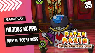 PAPER MARIO THE THOUSAND YEAR DOOR REMAKE GRODUS BOWSER KAMMY KOOPA BOSS FIGHT GAMEPLAY PART 35 [upl. by Attenweiler]