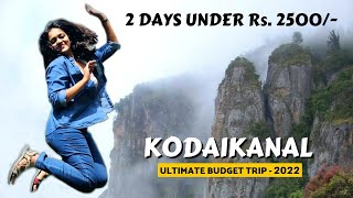 Kodaikanal  2 Days Budget Itinerary  A Complete Guide  Things to do in 2022  Under Rs2500 [upl. by Pirzada881]