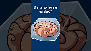 ¿Se te Congela el Cerebro [upl. by Oniratac]