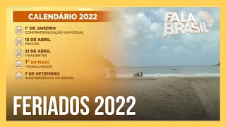 Feriados 2022 Maioria vai cair no domingo e apenas um será prolongado [upl. by Sileas]