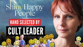 “Shiny Happy People” Cult was WAY WORSE than Doc Shows Insider speaks out [upl. by Lindgren]