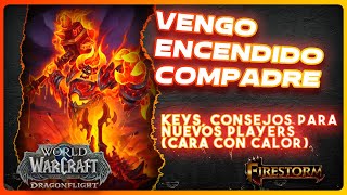 keys Consejos para nuevos players Fyrakk Hero  Dragonflight  wow  Server firestorm  Season 3 [upl. by Nocam]