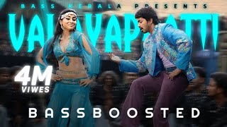 Valayappati  Bass Boosted  Azhagiya Tamil Magan  Vijay  AR RAHMAN MUSIC [upl. by Oidacra]