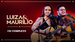 Luíza e Maurílio as melhores CD completo  músicas novo 2022 [upl. by Motteo415]