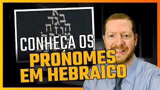 Pronomes em hebraico  Aprenda hebraico com judeu [upl. by Isnan]