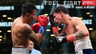 Ramirez vs Melendez FULL FIGHT May 28 2022  PBC on Showtime PPV [upl. by Lesak586]