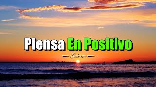 Se Siempre Positivo ¦ Gratitud Frases Reflexiones Agradecimiento Reflexión [upl. by Gianna]