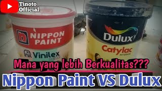 Review Cat Tembok Nippon paint Vs Dulux  Vinilex Vs Catylac mana yang berkualitas [upl. by Amek]