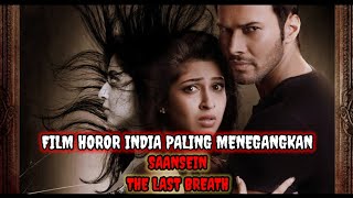 FILM HOROR INDIA  SAANSEIN THE LAST BREATH [upl. by Akimit]