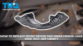 How to Replace Front Driver Side Inner Fender Liner 20082012 Jeep Liberty [upl. by Spencer]