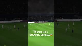 INSANE MISS Ousmane Dembele [upl. by Icken]