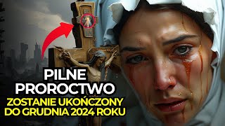 😮 CZY STANIE SIĘ TO POD KONIEC 2024 ROKU STRASZLIWE PROROCTWO ŚW SIOSTRY FAUSTYNY 3 DNI CIEMNOŚCI [upl. by Larret]