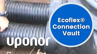 Ecoflex Connection Vault from Uponor [upl. by Thilda]