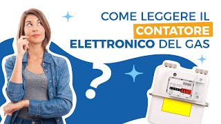 Come leggere il contatore elettronico del gas [upl. by Nemrak]