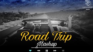 Road trip Mashup  Best Traveling Songs  Bollywood Lofi  Vibing Road trip Mashup 2024 [upl. by Seen723]