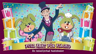 Full Fart För Fiasko – en misslyckad kaninteater sommar 2023 [upl. by Ahseihs]