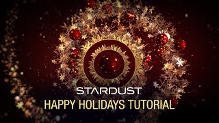 Stardust Happy Holidays Tutorial [upl. by Arawaj36]