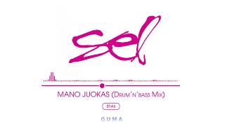 SEL  Mano Juokas DrumnBass Mix [upl. by Jahdai]