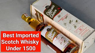 Best Imported Scotch Under Rs1500  Officers Choice Scotch Whisky Detail Review  The Whiskeypedia [upl. by Ecirbaf709]