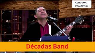 Grupo Decadas Band [upl. by Engud]