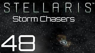 Stellaris  Storm Chasers  Episode 48 [upl. by Aelgna]