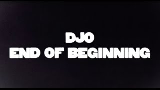 Djo  End of Beginning Official Lyric Video [upl. by Laud]