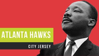 Atlanta Hawks City Jersey  Martin Luther King  20202021 NBA Season [upl. by Eudoca]