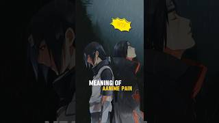 Meaning of Anime Pain 🥹 anime animeedit [upl. by Gurango]