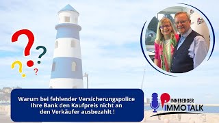 Warum bei fehlender Versicherungspolice Ihre Bank den Kaufpreis nicht an den Verkäufer ausbezahlt [upl. by Lari]