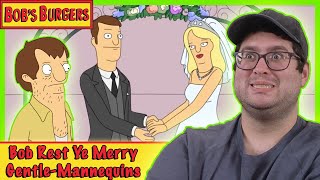 BOB REST YE MERRY GENTLEMANNEQUINS  Bobs Burgers 3x09 Reaction  FIRST TIME WATCHING [upl. by Ydassac]