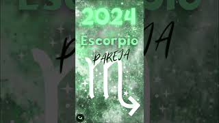 Escorpio 2024 ♏ Pareja en el AMOR [upl. by Adriell98]