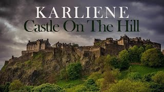 Karliene amp AcoustiClub  Castle On The Hill [upl. by Malarkey883]