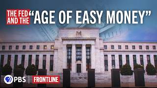 Age of Easy Money full documentary  FRONTLINE [upl. by Eeldarb602]