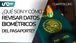 ¿Qué son y cómo checar los datos biométricos del pasaporte [upl. by Drobman46]