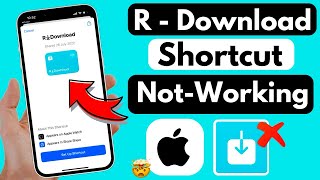 How to Fix R download Shortcut NotWorking in iPhone iOS 17  download instagram video in iPhone [upl. by Auhsuoj]